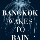 Anna Koska Bangkok Wakes to Rain News Item