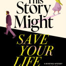 Illustrator Simon Marchner's illustration for This Story Might Save Your Life book cover